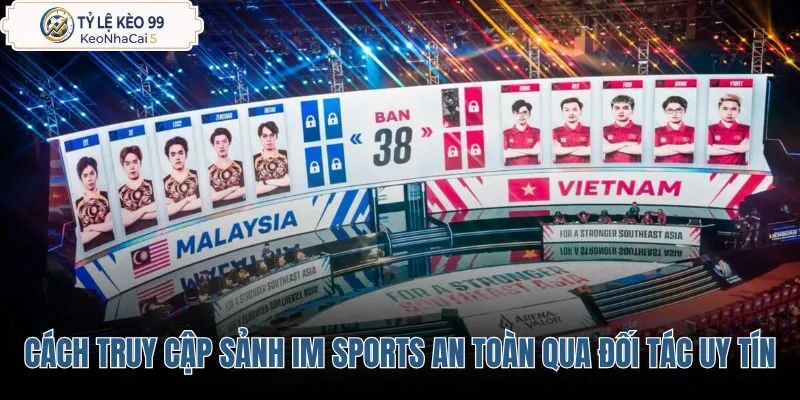 cach-truy-cap-sanh-im-sports-an-toan-qua-doi-tac-uy-tin cach-truy-cap-sanh-im-sports-an-toan-qua-doi-tac-uy-tin