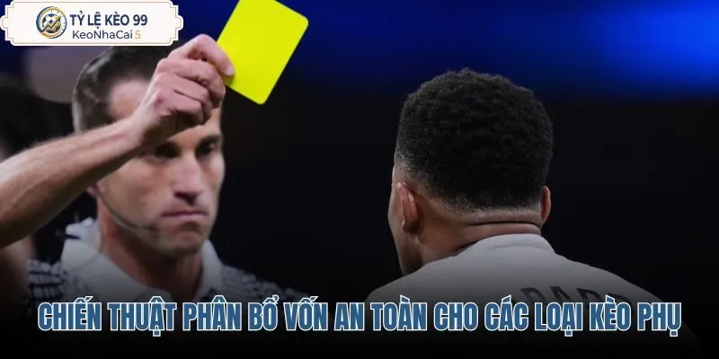 chien-thuat-phan-bo-von-an-toan-cho-cac-loai-keo-phu chien-thuat-phan-bo-von-an-toan-cho-cac-loai-keo-phu