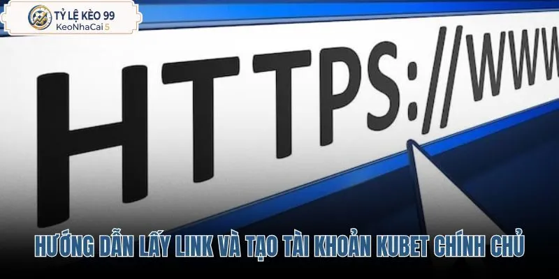 huong-dan-lay-link-an-toan-va-tao-tai-khoan-kubet-chinh-chu huong-dan-lay-link-an-toan-va-tao-tai-khoan-kubet-chinh-chu