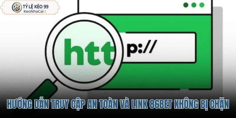 huong-dan-truy-cap-an-toan-va-link-86bet-khong-bi-chan huong-dan-truy-cap-an-toan-va-link-86bet-khong-bi-chan